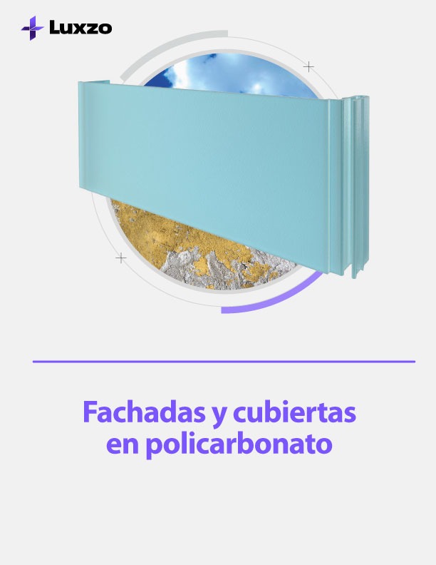 FACHADAS Y CUBIERTAS EN POLICARBONATO